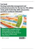 Test Bank Nursing Leadership Management and Professional Practice for the LPN LVN 7th Edition Study Guide Leadership Skills and Practice Questions Workbook 2026&sol;2027