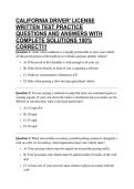 CALIFORNIA DRIVER' LICENSE WRITTEN TEST PRACTICE QUESTIONS AND ANSWERS WITH COMPLETE SOLUTIONS 100&percnt; CORRECT&excl;&excl;&excl; 