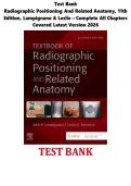 Test Bank For Radiographic Positioning And Related Anatomy&comma; 11th Edition By John P&period; Lampgnano Leslie E&period; Kendrick Latest Edition 2026