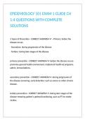 EPIDEMIOLOGY 101 EXAM 1 GUIDE CH 1-4 QUESTIONS WITH COMPLETE SOLUTIONS 