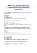 AAA Food Protection Manager Certification Examination Guide 2024&sol;2025 &ndash; Food Safety Practice Questions and Exam Review Material