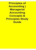 Principles of Accounting Managerial Accounting Concepts and Principles Study Guide 2025&sol; 2026 Comprehensive Review Practice Questions Exam Review Test Bank with Solution