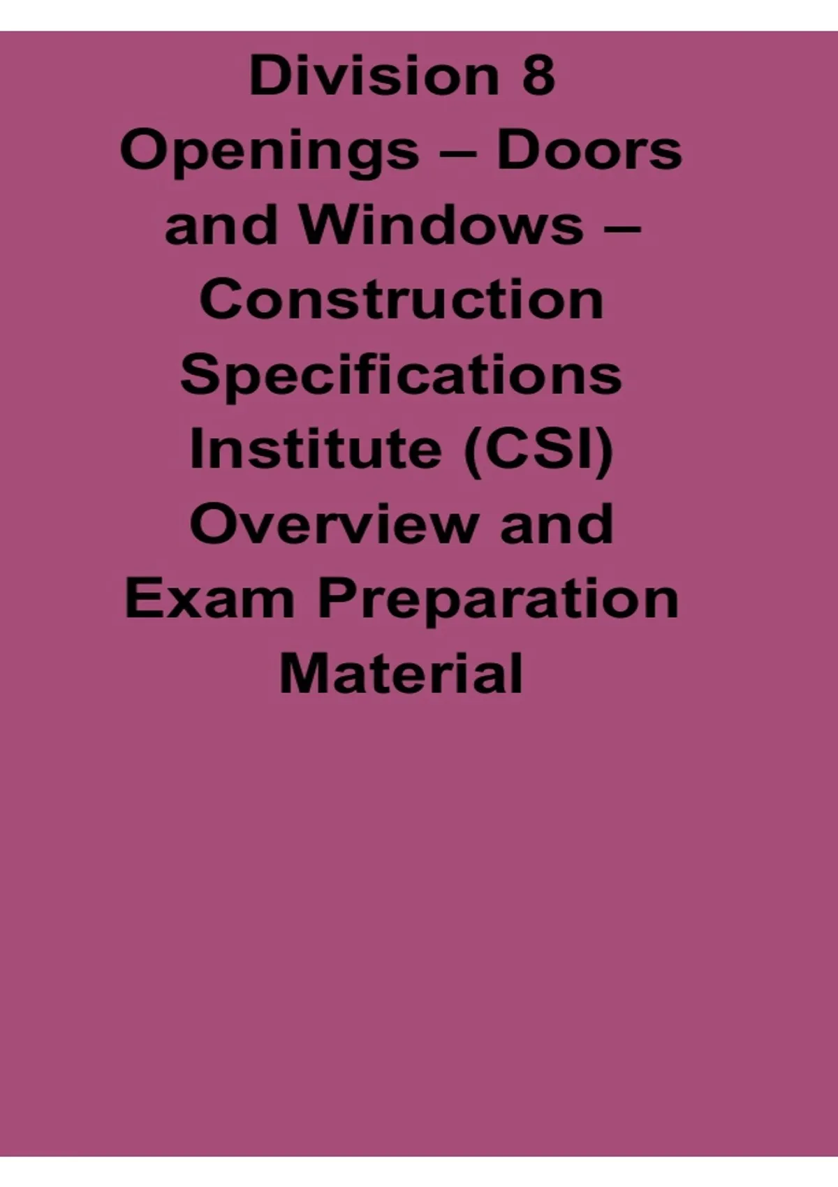 Division 8 Openings Doors and Windows Construction Specifications ...