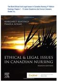 Test Bank for Ethical and Legal Issues in Canadian Nursing 4th Edition Keatings &vert;Newest Version A&plus;