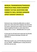 MANUAL TRANSMISSION&sol;TRANSAXLE &NewLine;PRINCIPLES FINAL EXAM EXAMWITH &NewLine;CORRECT ACTUAL QUESTIONS AND &NewLine;CORRECTLY WELL DEFINED ANSWERS &NewLine;LATEST ALREADY GRADED A&plus; 
