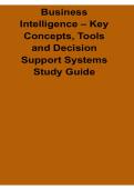Business Intelligence Key Concepts Tools and Decision Support Systems Study Guide Lecture Summary and Exam Preparation Material 2025&sol; 2026 Comprehensive Review Practice Questions Exam Review Test Bank with Solution