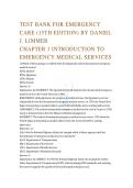 Emergency Care &lpar;15th Edition&rpar; Daniel J&period; Limmer - Chapter 1 Test Bank &vert; Introduction to EMS Q&A with Rationales