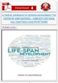 A Topical Approach to Lifespan Development 7th Edition by John Santrock &ndash; Complete Test Bank &lpar;All Chapters&rpar; &vert; Exam Study Guide & Practice Questions 2026&ndash;2027