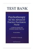 Updated&sol;Latest 2025&ndash;2026 Test Bank For Psychotherapy For The Advanced Practice Psychiatric Nurse 2nd Edition By Wheeler Comprehensive Exam Questions Answers And Rationales Study Guide For Advanced Practice Psychiatric Nursing Psychotherapy Clinical Practi