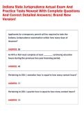Indiana State Jurisprudence Actual Exam And &NewLine;Practice Tests Newest With Complete Questions &NewLine;And Correct Detailed Answers&vert; Brand New &NewLine;Version&excl;
