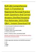 NUR 283 Comprehensive &NewLine;Exam 1 &lpar;Transition to &NewLine;Registered Nursing&rpar; Practice &NewLine;Exam Questions And Correct &NewLine;Answers &lpar;Verified Answers&rpar; &NewLine;Plus Rationales 2025&sol;2026 &NewLine;Q&A &vert; Instant Download Pdf 