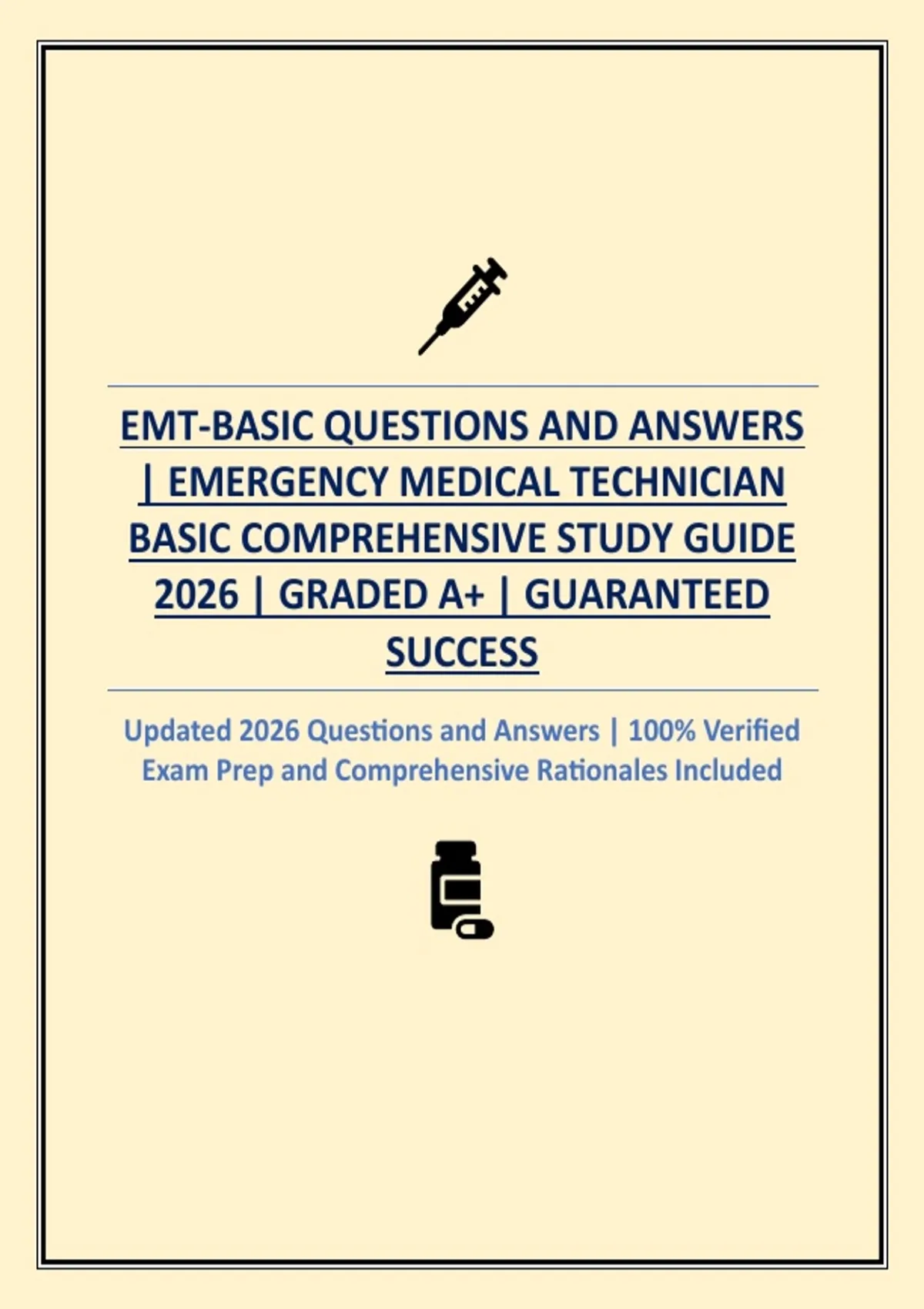 EMT-BASIC QUESTIONS AND ANSWERS | COMPREHENSIVE EMT CERTIFICATION STUDY ...
