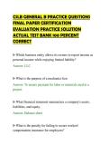 CSLB GENERAL B PRACTICE QUESTIONS&NewLine;FINAL PAPER CERTIFICATION&NewLine;EVALUATION PRACTICE SOLUTION&NewLine;ACTUAL TEST BANK 100 PERCENT&NewLine;CORRECT