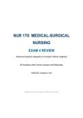 NUR 170&colon; Medical-Surgical Nursing &ndash; Exam 4 Review&colon; Advanced Systems Integration & Complex Clinical Judgment &vert; 2026&sol;2027 Academic Year &ndash; 65 Questions with Correct Answers and Rationales