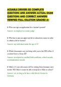 ACEABLE DRIVERS ED COMPLETE&NewLine;QUESTIONS AND ANSWERS ACTUAL EXAM&NewLine;QUESTIONS AND CORRECT ANSWERS&NewLine;VERIFIED FULL SOLUTION GRADED A&plus;&NewLine;