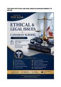 Full Test Bank for Ethical & Legal Issues in Canadian Nursing 5th Edition Complete Chapters 1&ndash;12 Coverage Verified Questions & Detailed Rationales Updated 2026&sol;2027 Canadian Nursing Law & Ethics Review