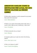 AMMUNITION HANDLERS COURSE 108&NewLine;CERTIFICATION PREP ACTUAL TEST WITH&NewLine;VERIFIED SOLUTIONS 100 PERCENT&NewLine;CORRECT&NewLine;