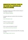 AMMUNITION HANDLERS COURSE 108&NewLine;TEST PAPER FULL QUESTIONS AND&NewLine;COMPLETE ANSWERS&NewLine;