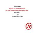 Test Bank For Maternal & Child Health Nursing&colon; Care of the Childbearing & Childrearing Family&comma; 9th Edition by JoAnne Silbert-Flagg