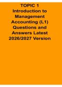 Introduction to Management Accounting Topic 1 L1 Questions and Answers Latest 2026&sol; 2027 Version Study Guide Key Concepts Exam Practice and Review Notes