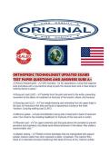 ORTHOPEDIC TECHNOLOGIST UPDATED EXAMS TEST PAPER QUESTIONS AND ANSWERS SURE A&period;pdf