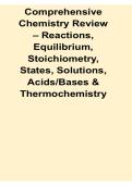 Comprehensive Chemistry Review Reactions Equilibrium Stoichiometry States and Solutions Study Guide 2025&sol; 2026 Chemical Systems and Key Concepts Exam Review