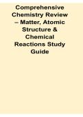 Comprehensive Chemistry Review Matter Atomic Structure and Chemical Reactions Study Guide 2025&sol; 2026 Chemical Fundamentals and Key Concepts Exam Review