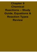 Chapter 9 Chemical Reactions Study Guide Equations and Reaction Types Review 2025&sol; 2026 Chemical Reaction Classification and Key Concepts Exam Review