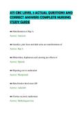 ATI CBC LEVEL 3 ACTUAL QUESTIONS AND&NewLine;CORRECT ANSWERS COMPLETE NURSING&NewLine;STUDY GUIDE&NewLine;