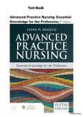 Advanced Practice Nursing Essential Knowledge for the Profession 5th Edition Test Bank&period; All Chapters are covered&period;