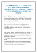 TAX PREPARER FINAL EXAM PREP 2026&NewLine;ALL QUESTIONS AND CORRECT&NewLine;DETAILED ANSWERS ALREADY A GRADED&NewLine;WITH EXPERT FEEDBACK &vert;NEW AND&NewLine;REVISED&NewLine;