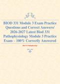 BIOD 331 Pathophysiology Modules 3a&comma; 3b&comma; 4&comma; 5 & 6 Exams Review Bundle - Questions and Correct Answers&sol; BIOD 331 Modules 3-6 Problem Set Practice Exams 2026-2027 &lpar;New&excl;&rpar;