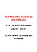 AHA Pediatric Advanced Life Support &lpar;PALS&rpar; Exam &vert; Verified Questions and Correct Answers &vert; Complete Exam &vert; 2026&sol;2027 Edition