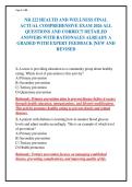 NR 222 HEALTH AND WELLNESS FINAL&NewLine;ACTUAL COMPREHENSIVE EXAM 2026 ALL&NewLine;QUESTIONS AND CORRECT DETAILED&NewLine;ANSWERS WITH RATIONALES ALREADY A&NewLine;GRADED WITH EXPERT FEEDBACK &vert;NEW AND&NewLine;REVISED&NewLine;