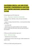 CALIFORNIA DENTAL LAW AND ETHICS&NewLine;EXAMPREP COMPREHENSIVE QUESTIONS&NewLine;AND VERIFIED RESPONSES GUARANTEED&NewLine;TO PASS