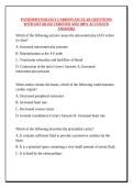 PATHOPHYSIOLOGY CARDIOVASCULAR QUESTIONS WITH DETAILED VERIFIED AND 100&percnt; ACCURATE ANSWERS