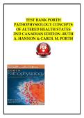 Test Bank for Porth Pathophysiology&colon; Concepts of Altered Health States &lpar;2nd Canadian Edition&rpar; by Ruth A&period; Hannon & Carol M&period; Porth &ndash; Comprehensive Study Guide
