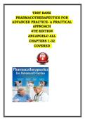 Test Bank for Pharmacotherapeutics for Advanced Practice&colon; A Practical Approach &lpar;4th Edition&rpar; by Arcangelo &ndash; All Chapters 1&ndash;32 Comprehensive Study Guide