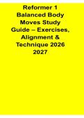 Reformer 1 Balanced Body Moves Study Guide Exercises Alignment and Technique 2026&sol; 2027 with Solution Manual Answers Practice Test Review