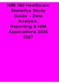 HIM 360 Healthcare Statistics Study Guide Data Analysis Reporting and HIM Applications 2026&sol; 2027 with Solution Manual Answers Practice Test Review