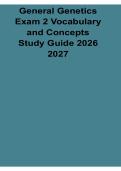 General Genetics Exam 2 Vocabulary and Concepts Study Guide 2026&sol; 2027 with Solution Manual Answers Practice Test Review
