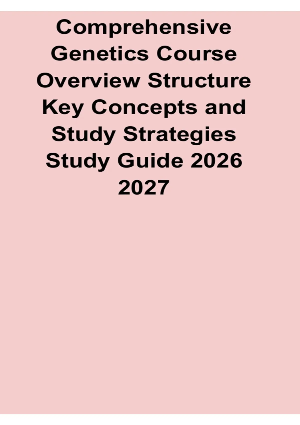 Comprehensive Genetics Course Overview Structure Key Concepts and Study ...