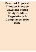 Board of Physical Therapy Practice Laws and Rules Study Guide Regulations and Compliance 2026&sol; 2027 with Solution Manual Answers Practice Test Review
