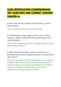 CLMS CERTIFICATION COMPREHENSIVE&NewLine;TEST QUESTIONS AND CORRECT ANSWERS&NewLine;GRADED A&plus;