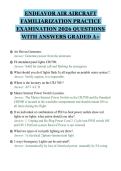 ENDEAVOR AIR AIRCRAFT&NewLine;FAMILIARIZATION PRACTICE&NewLine;EXAMINATION 2026 QUESTIONS&NewLine;WITH ANSWERS GRADED A&plus;