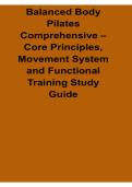 Balanced Body Pilates Comprehensive Core Principles Movement System and Functional Training 2026&sol; 2027 with Solution Manual Answers Practice Test Review
