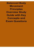 Balanced Body Movement Principles Overview Study Guide with Key Concepts and Exam Questions 2026&sol; 2027 with Solution Manual Answers Practice Test Review