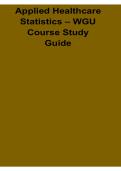 Applied Healthcare Statistics WGU Course Study Guide 2026&sol; 2027 with Solution Manual Answers Practice Test Review