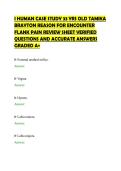 I HUMAN CASE STUDY 33 YRS OLD TAMIKA&NewLine;BRAYTON REASON FOR ENCOUNTER&NewLine;FLANK PAIN REVIEW SHEET VERIFIED&NewLine;QUESTIONS AND ACCURATE ANSWERS&NewLine;GRADED A&plus;