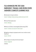 ITLS ADVANCED PRE TEST 2026&NewLine;EMERGENCY TRAUMA CARE REVIEW PAPER&NewLine;ANSWERS COMPLETE LEARNING PACK